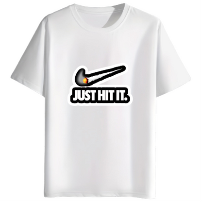 JUST HIT IT