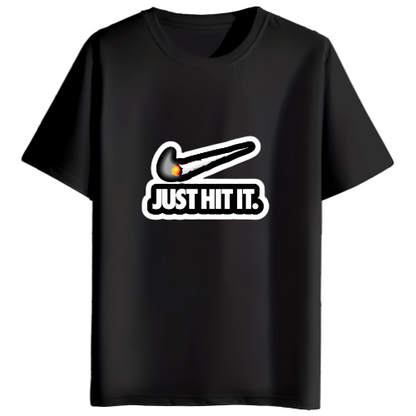JUST HIT IT